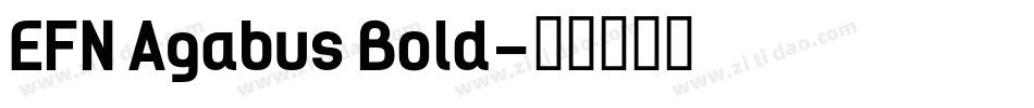 EFN Agabus Bold字体转换